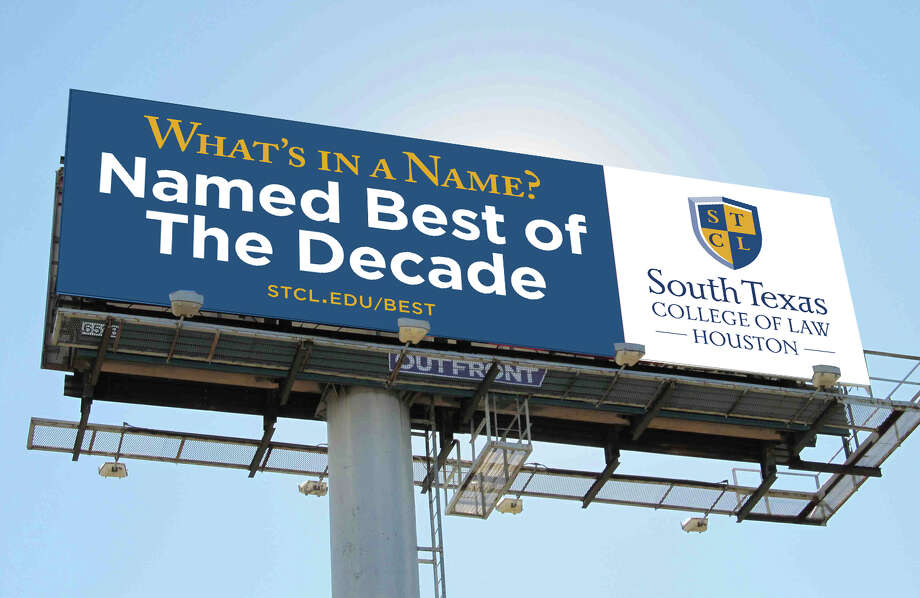 An artist's rendering of one of the new billboards with South Texas College of Law Houston's new branding. Three new billboards are up around Houston as of Feb. 1.  Click through the slideshow to see which law schools in the country are the most selective.  Photo: Pete Vogel/South Texas College Of Law Houston / Pete Vogel/South Texas College of Law Houston